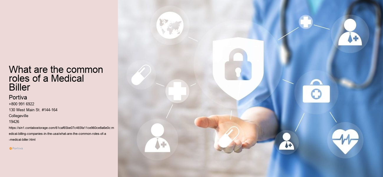 What are the common roles of a Medical Biller