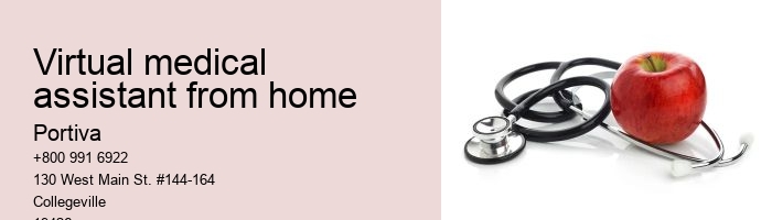 virtual medical assistant from home