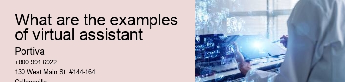 What are the examples of virtual assistant