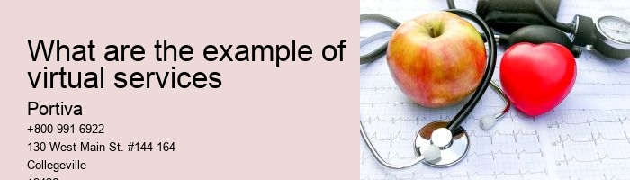 What are the example of virtual services
