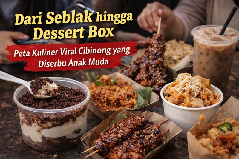 Dari Seblak hingga Dessert Box: Peta Kuliner Viral Cibinong yang Diserbu Anak Muda