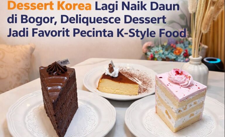 Dessert Korea Lagi Naik Daun di Bogor, Deliquesce Dessert Jadi Favorit Pecinta K-Style Food