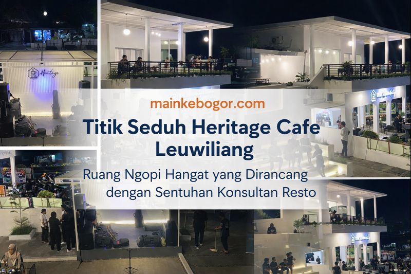 Titik Seduh Heritage Cafe Leuwiliang, Ruang Ngopi Hangat yang Dirancang dengan Sentuhan Konsultan Resto