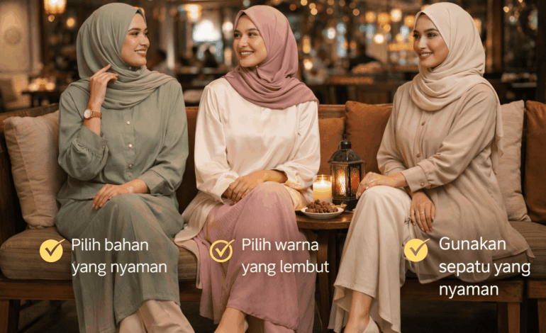 7 Tips Memilih Outfit Bukber Wanita yang Stylish tapi Tetap Nyaman Dipakai Seharian