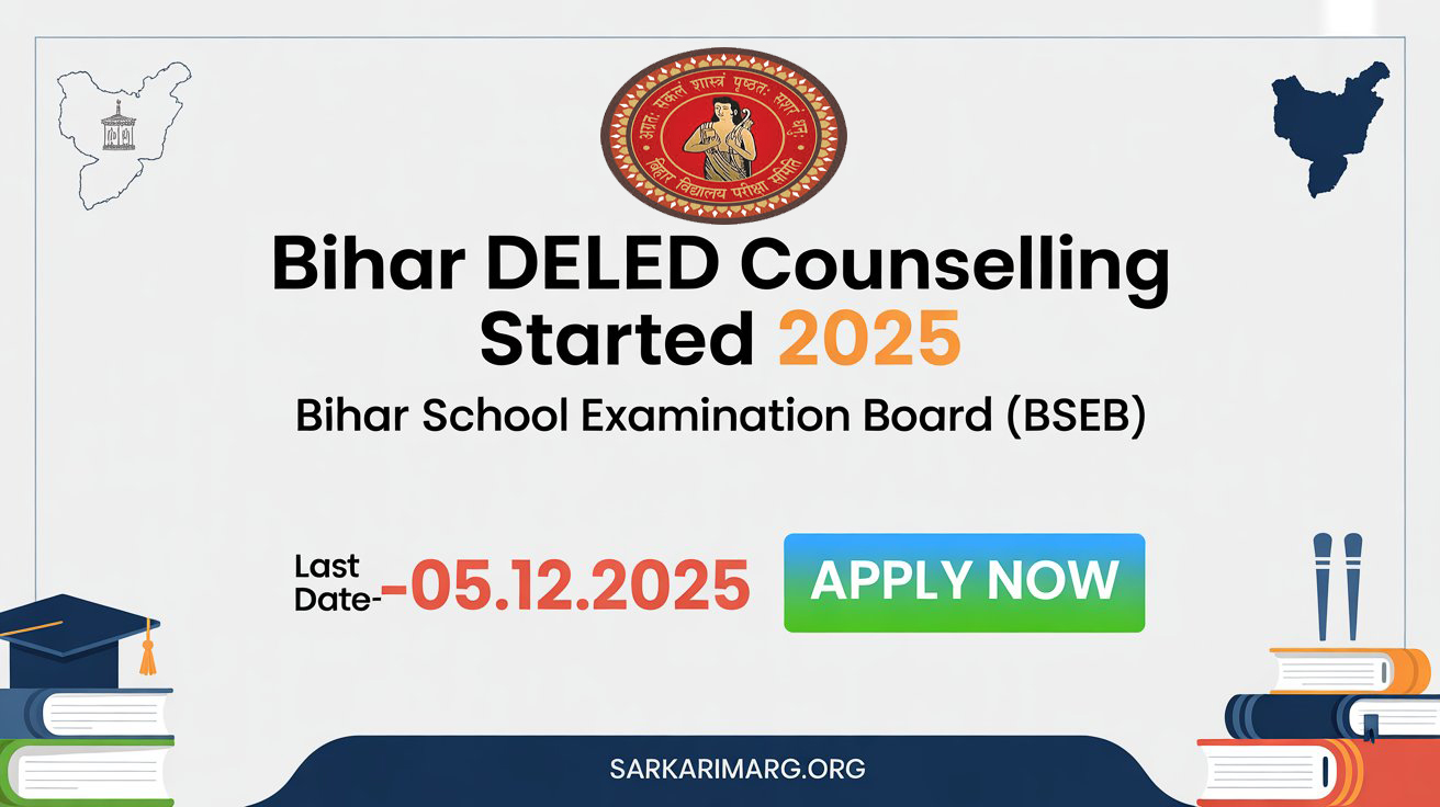 Bihar DElEd Counselling Started 2025