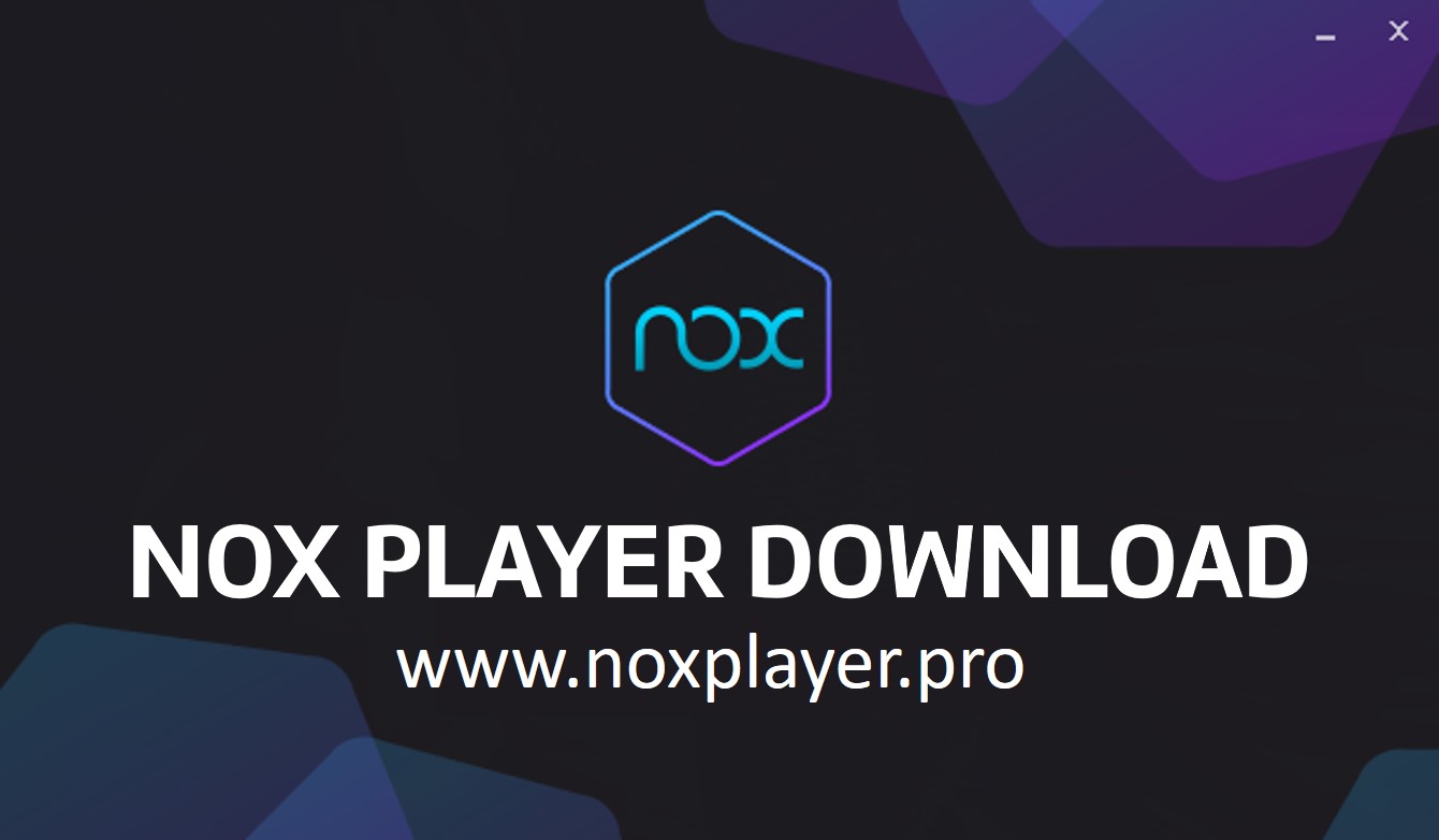 Nox player Latest version free Download for Windows PC and MAC