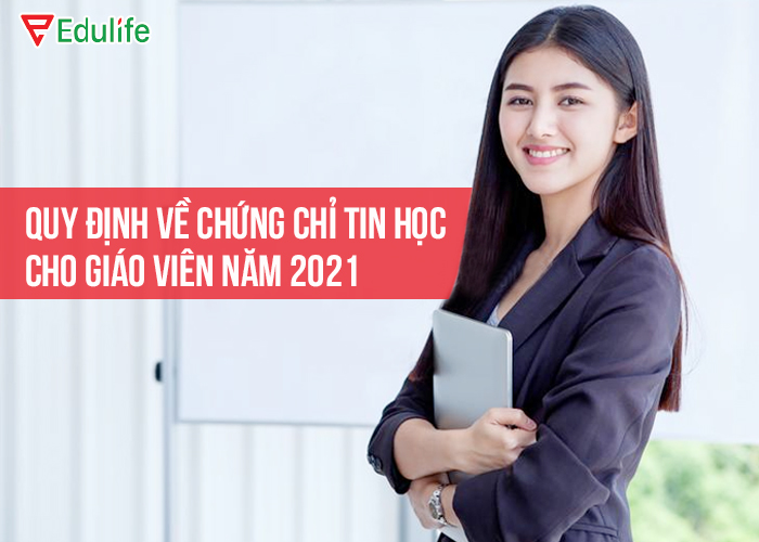 Chứng chỉ tin học dành cho giáo viên theo quy định mới nhất
