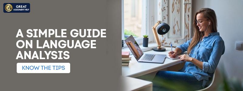 A Simple Guide on Language Analysis: Know the Tips