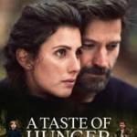 Watch A Taste of Hunger 2021