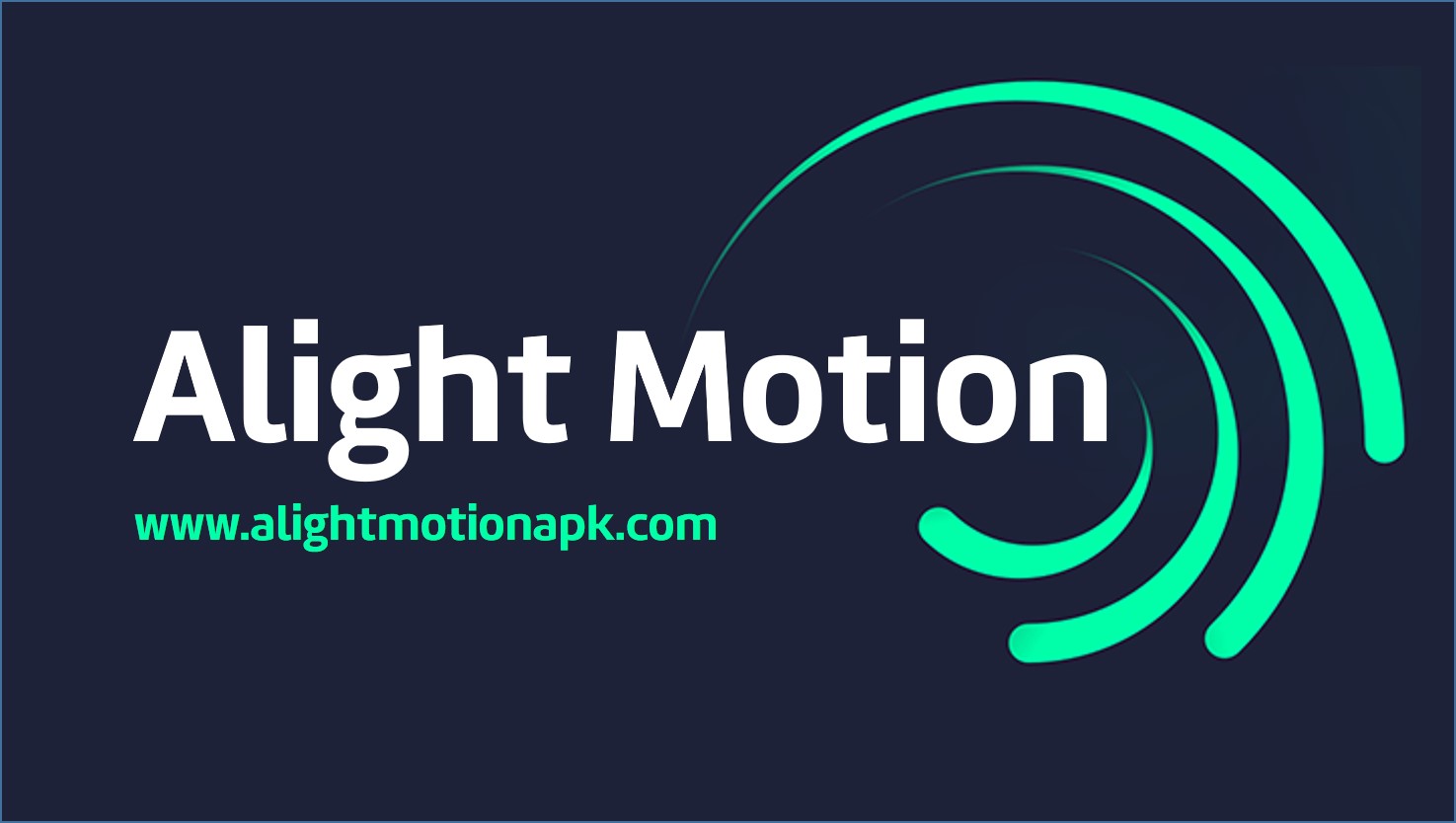 Alight Motion APK 4.0.3 Latest version free Download Android, iOS, PC