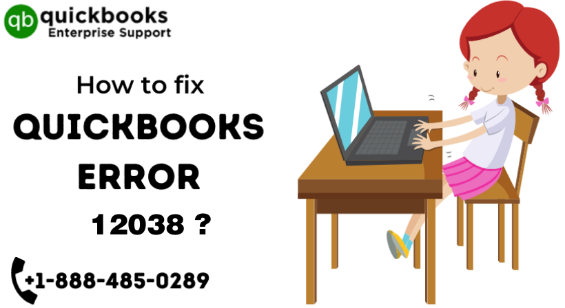 Fix QuickBooks Error Code 12038 in Simple Steps - QuickBooks Enterprise Support