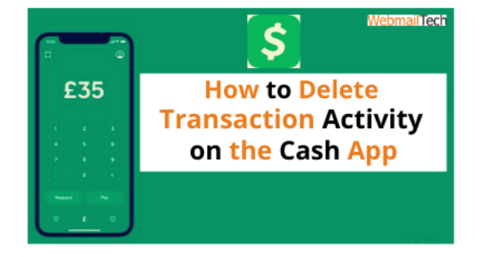 How to Delete Transaction Activity on the Cash App -