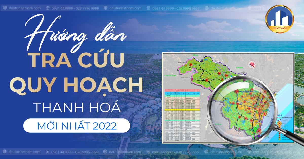 Hướng dẫn tra cứu quy hoạch Thanh Hóa mới nhất 2022