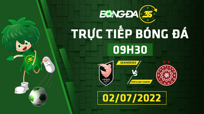 Link trực tiếp Angel City vs Portland Thorns | Bongda3s