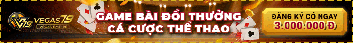 Vegas79 Casino - Nhà cái thể thao & Casino uy tín