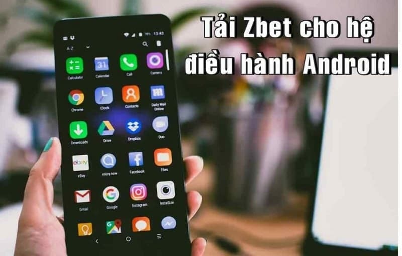 Hướng dẫn tải Zbet | Không cần download chơi điện thoại ngon