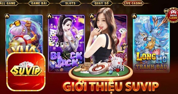 SUVIP - TRANG CHỦ TẢI APP SUVIP CLUB CHÍNH THỨC 2024