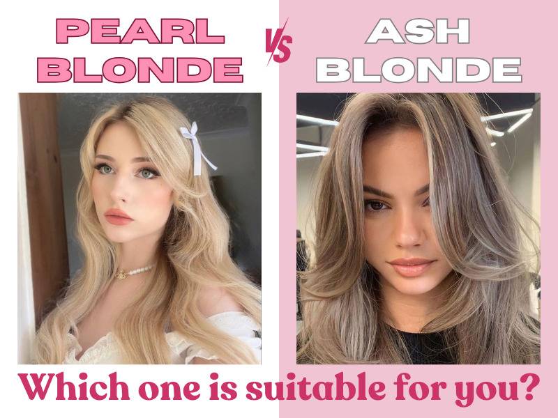 Pearl Blonde vs Ash Blonde: Which One Is Suitable For You? | Apohair