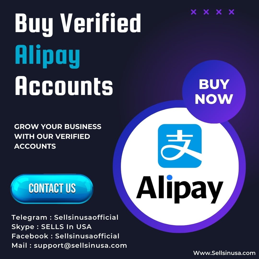 Buy Verified Alipay Accounts-100% Verified Active Account