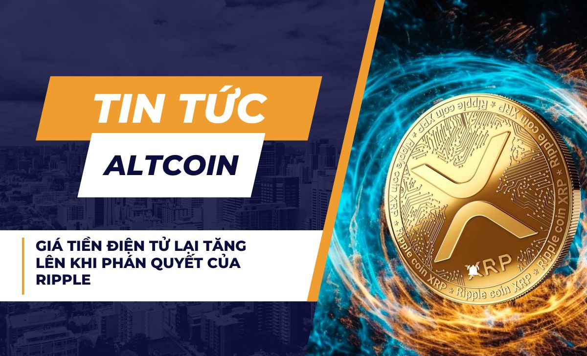Giá tiền điện tử lại tăng lên khi phán quyết của Ripple - Kênh Bitcoin