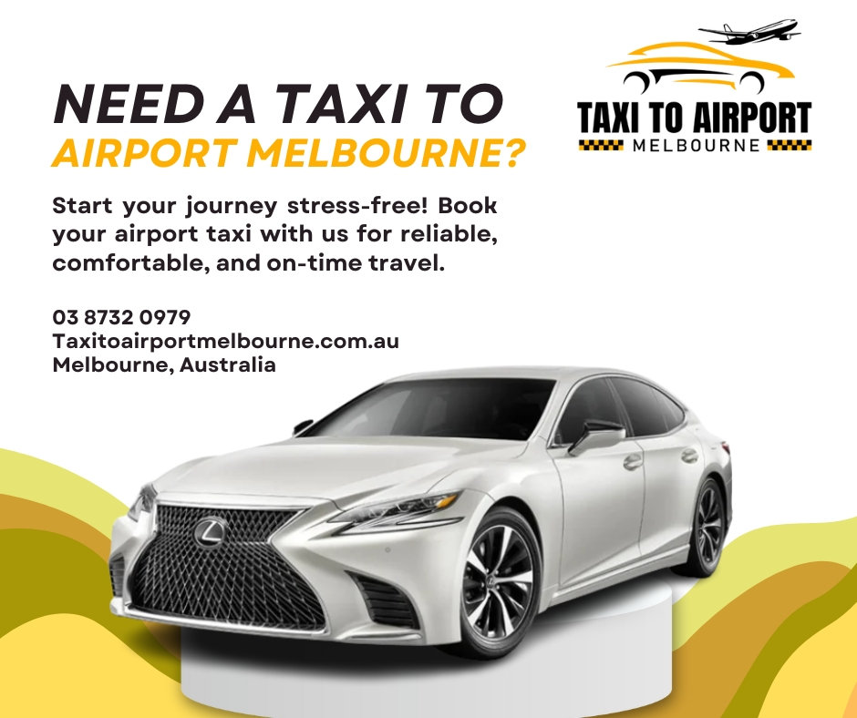 Book A Taxi To Melbourne Airport | Fixed Price Cabs