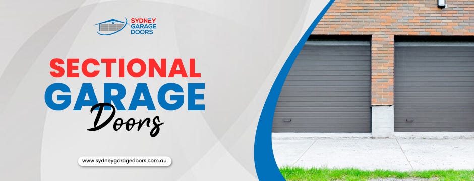 Premium Sectional Garage Doors | Sydney Garage Doors | by Sedneygaragedoors | Feb, 2025 | Medium