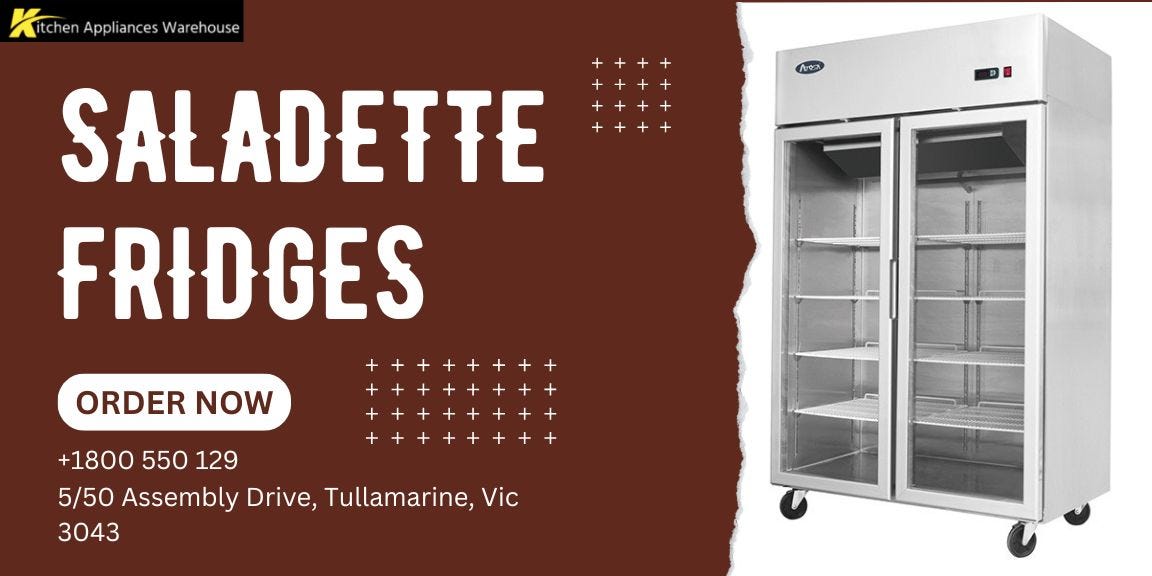 Why Saladette Fridges Are Essential for Your Commercial Kitchen | by KitchenAppliancesWarehouse | Feb, 2025 | Medium