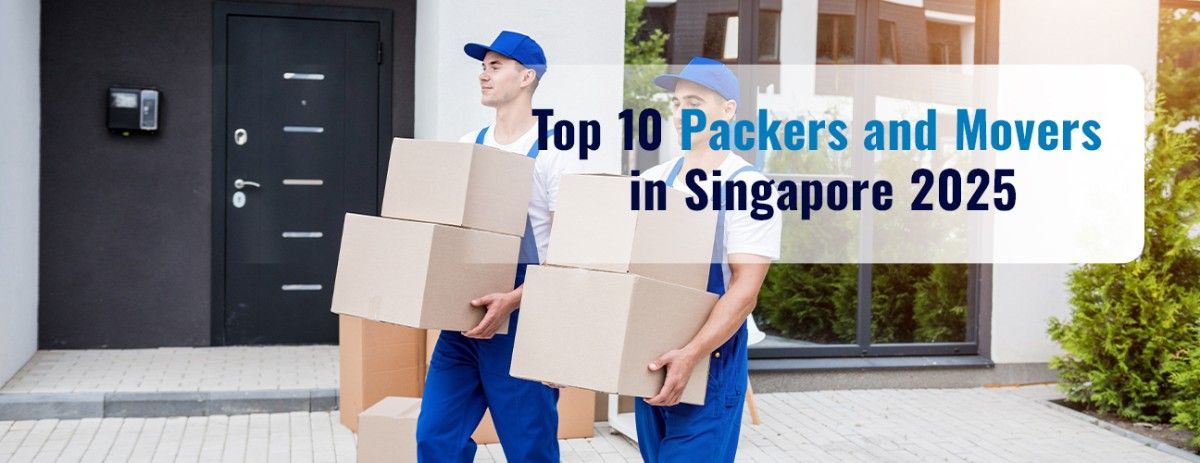 Best Packers & Movers in Singapore 2025 | Top 10 List
