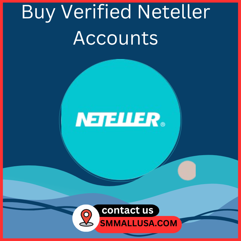 Buy Verified Neteller Accounts - 100% Safe, Docs Verified Profile