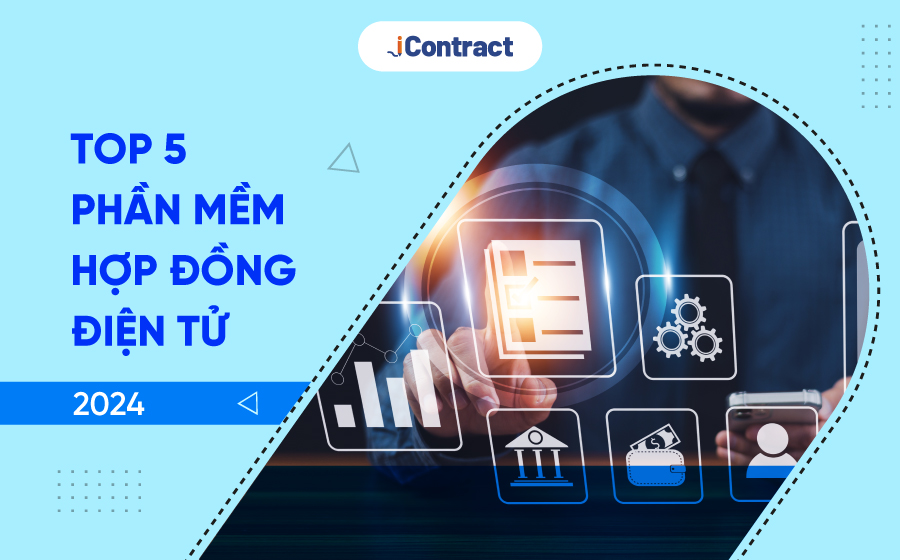 TOP 5 phần mềm hợp đồng điện tử được lựa chọn nhiều nhất
