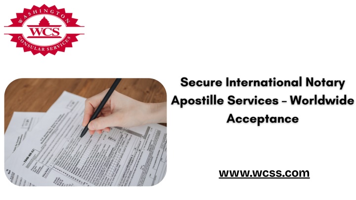 Secure International Notary Apostille Services – Fast, Trusted, and Globally Rec PowerPoint Presentation - ID:14222561