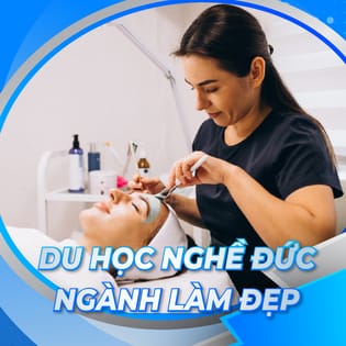 Du học nghề làm đẹp tại Đức có thực sự TỐT như lời đồn?
