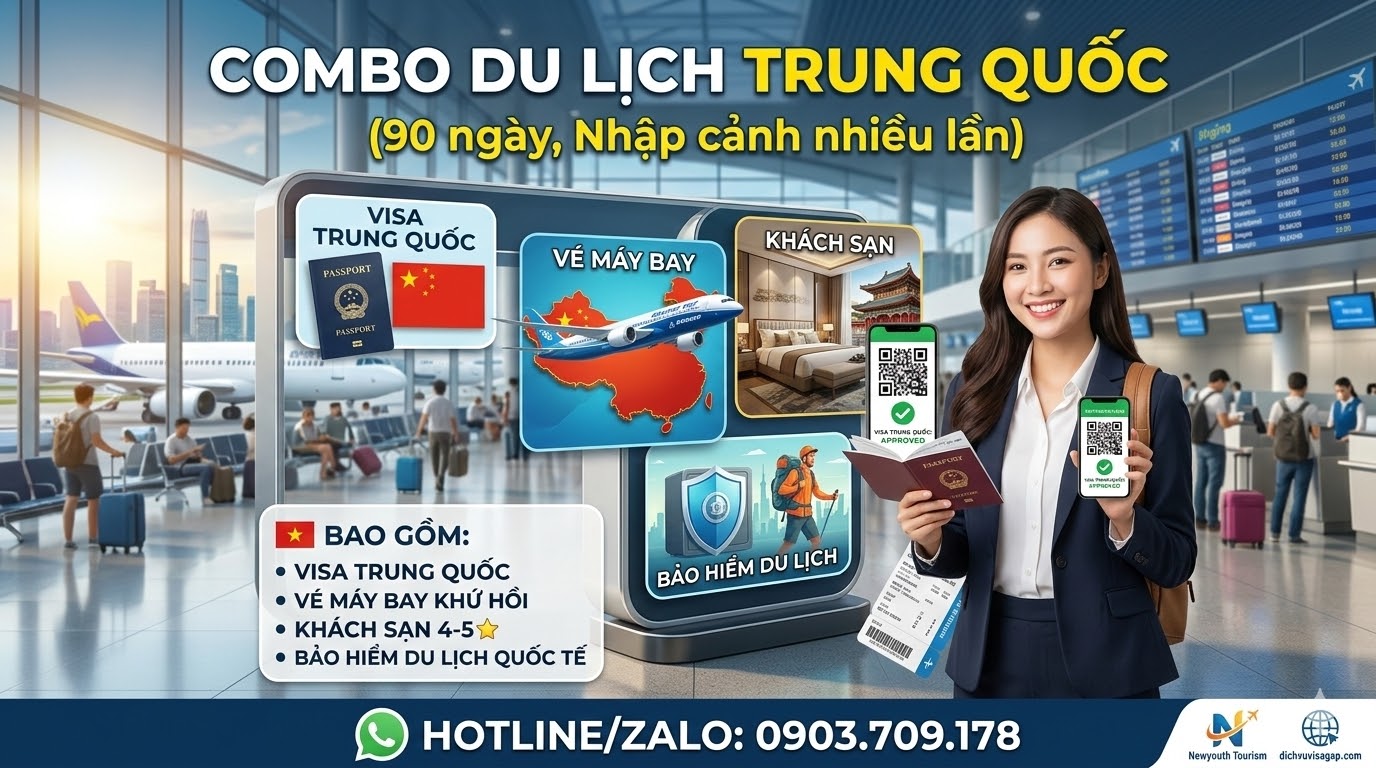 Combo du lịch Trung Quốc trọn gói: Visa Trung Quốc, vé máy bay, khách sạn, bảo hiểm và tour theo yêu cầu