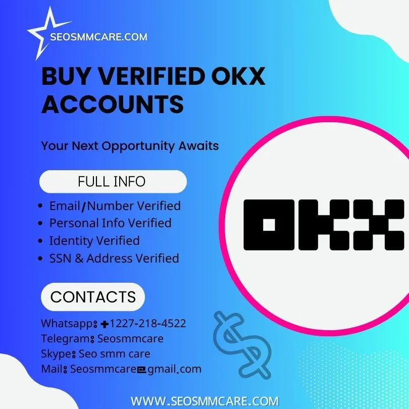 Buy Verified OKX Accounts | 100% Secure Accounts for Trading