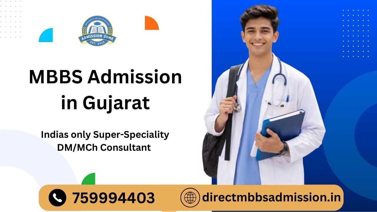 MBBS Admission in Gujarat 2026: Eligibility, Counselling , Fee