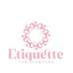 Etiquette For Everyone