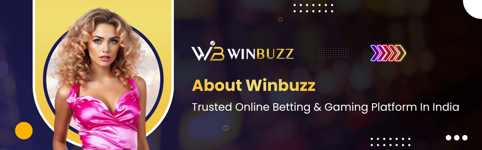 About Winbuzz – Trusted Online Gaming & Betting Platform