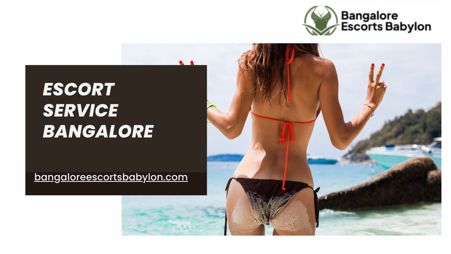 Understanding the Premier Escort Service Bangalore: A Guide to Companionship - JustPaste.it