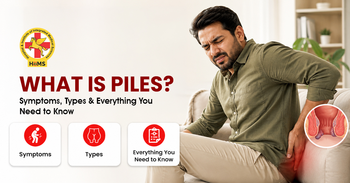 What Is Piles? Symptoms, Types & Treatment in Jaipur