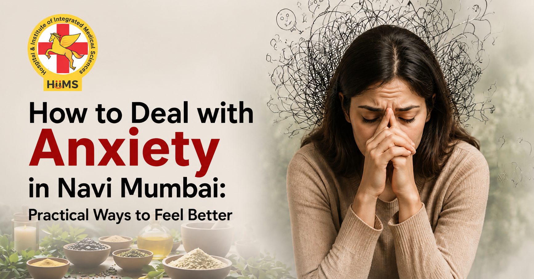 How to Deal with Anxiety in Navi Mumbai: Practical Ways to Feel Better