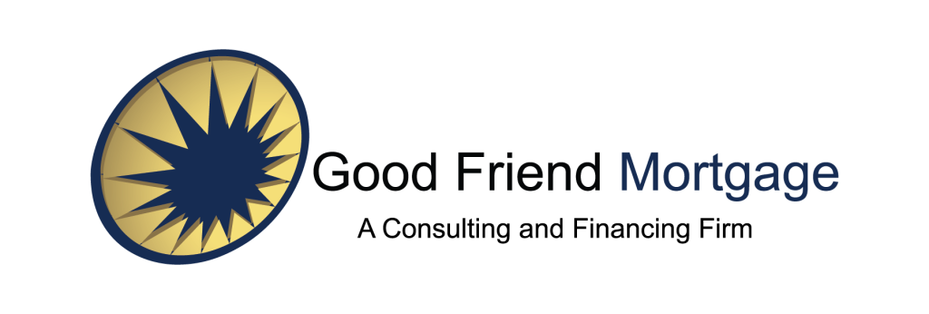 Good Friend Mortgage | Home Loans & Refinancing Experts