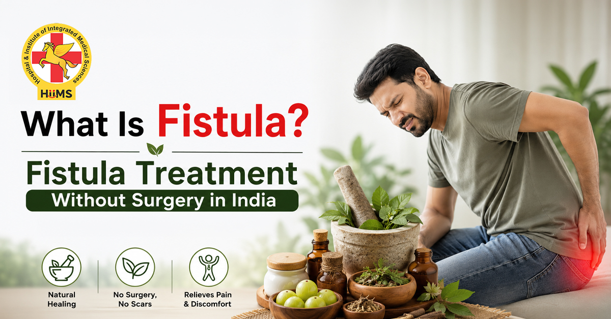 Fistula Treatment Without Surgery in India | Ayurveda