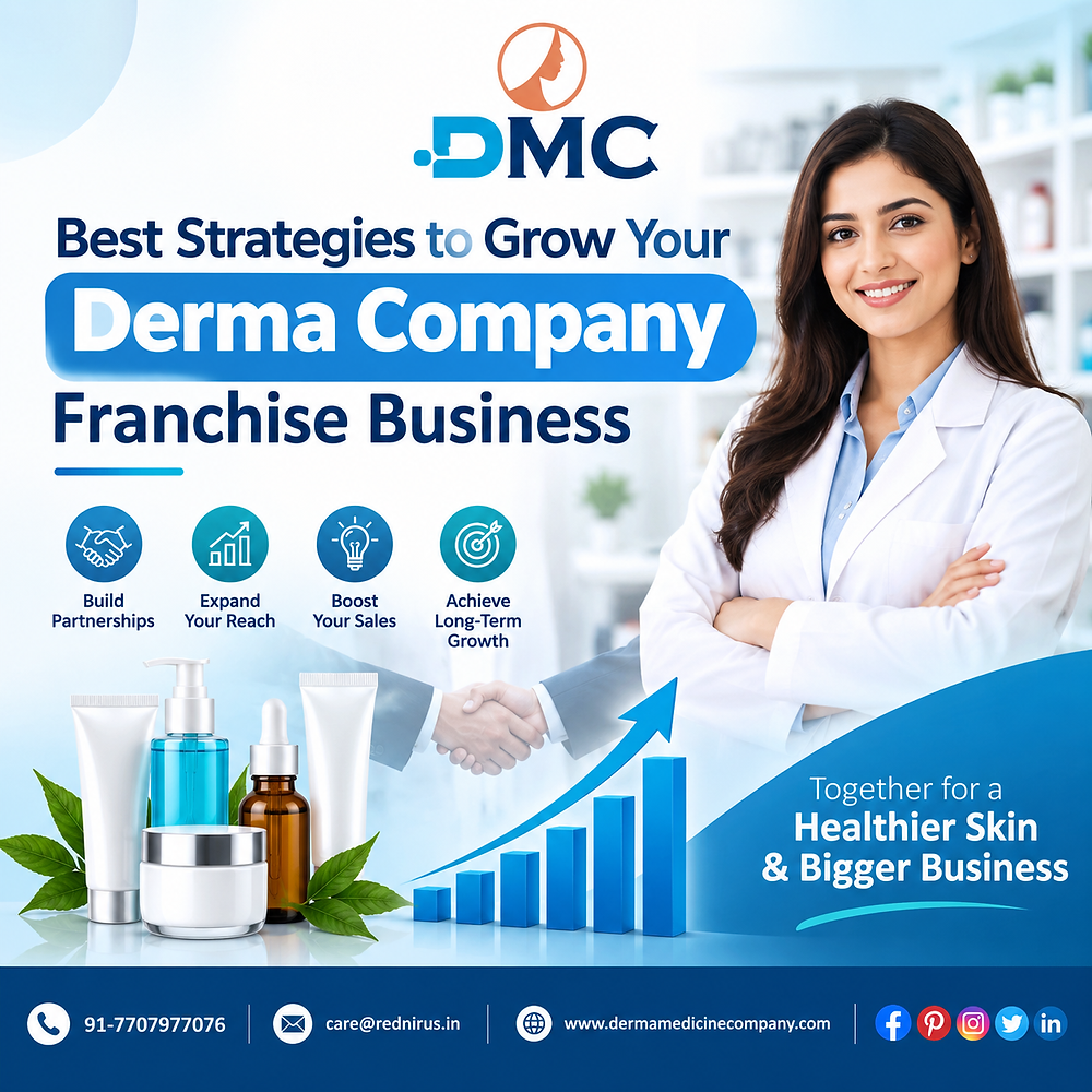 Best Strategies to Grow Your Derma Company Franchise Business