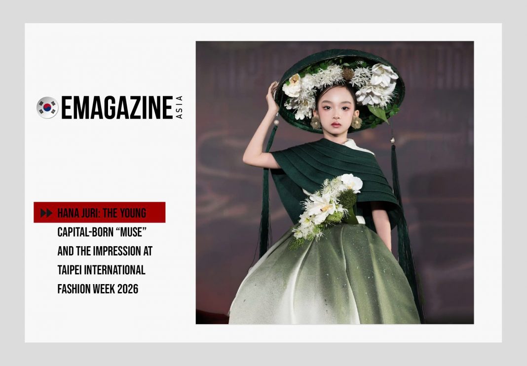 Hana Juri: The young capital-born “muse” and the impression at Taipei International Fashion Week 2026