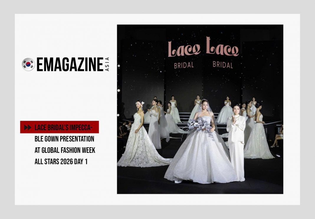 LACE Bridal’s impeccable gown presentation at Global Fashion Week All Stars 2026 Day 1
