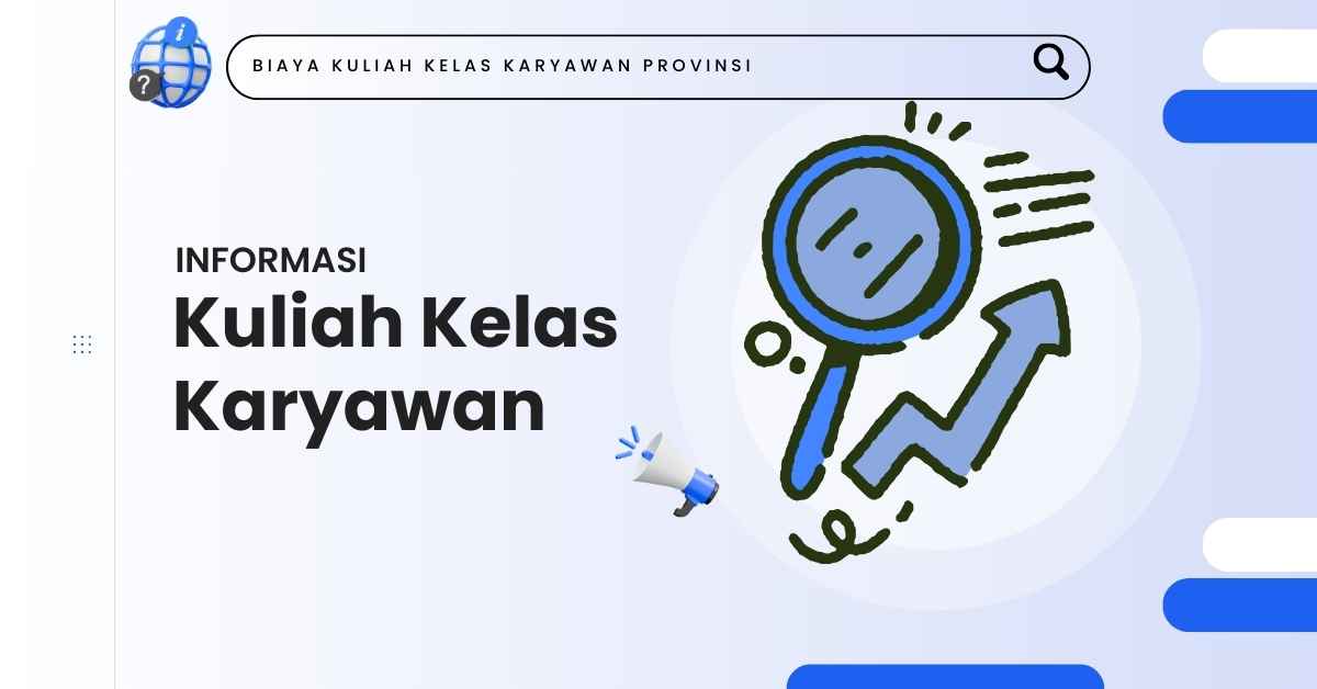 Biaya Kuliah Kelas Karyawan Sulawesi Tenggara 2026