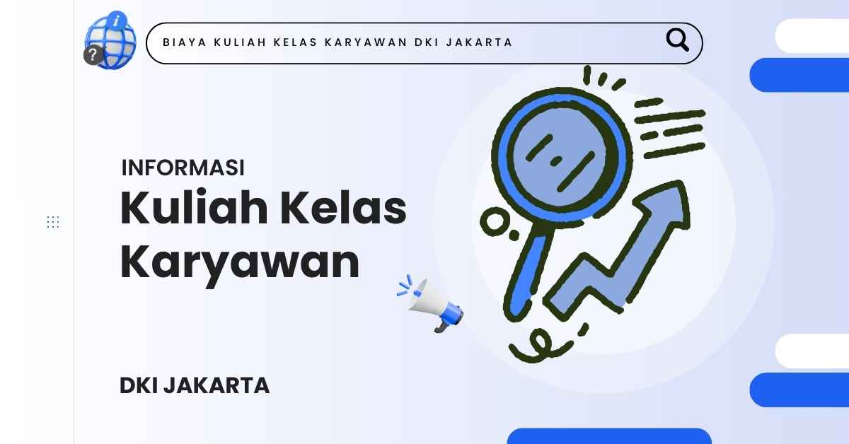 Biaya Kuliah Kelas Karyawan STMIK Mahakarya 2026