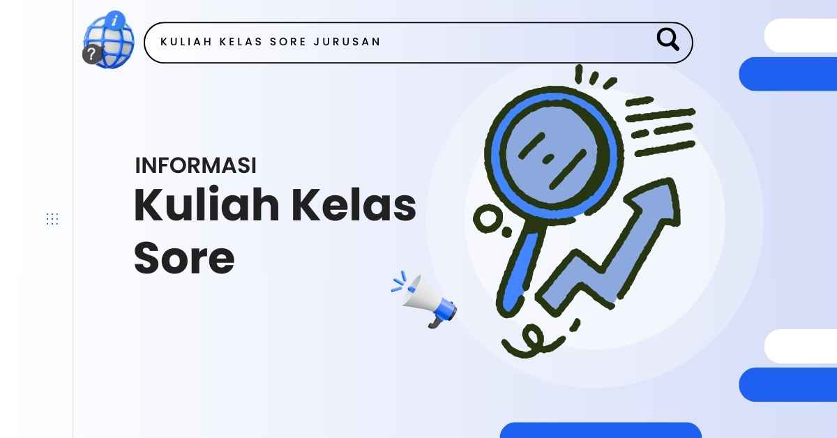Kuliah Kelas Sore Bahasa Indonesia 2026
