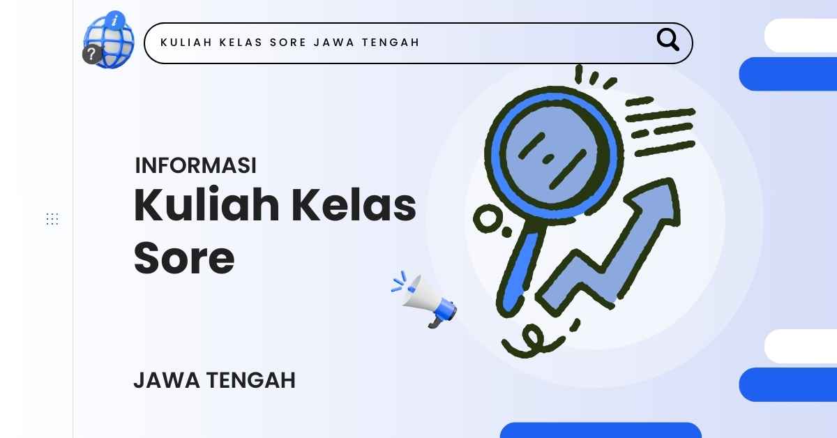 Kuliah Kelas Sore Sekolah Tinggi Ilmu Ekonomi Bank BPD Jawa Tengah 2026
