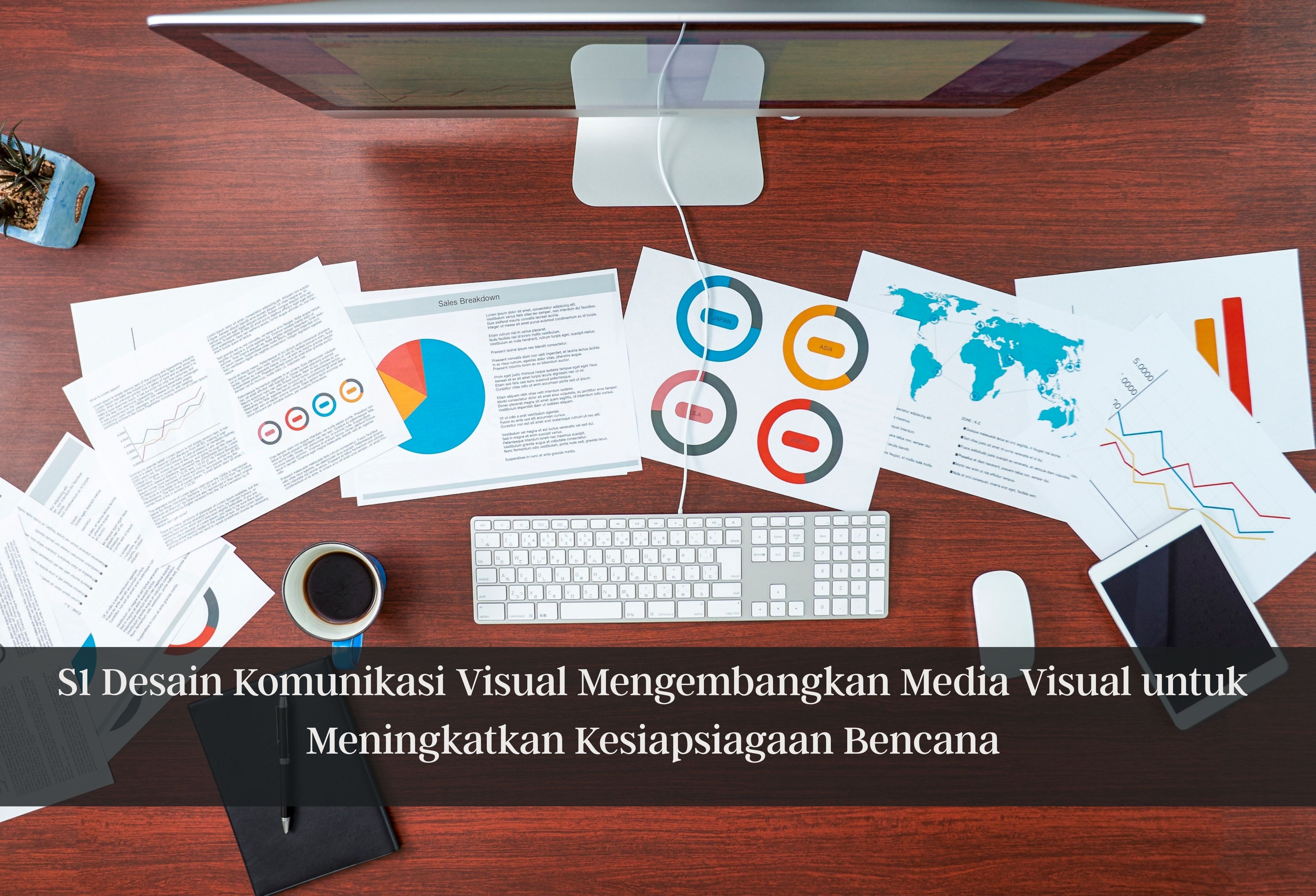 S1 Desain Komunikasi Visual Mengembangkan Media Visual untuk Meningkatkan Kesiapsiagaan Bencana